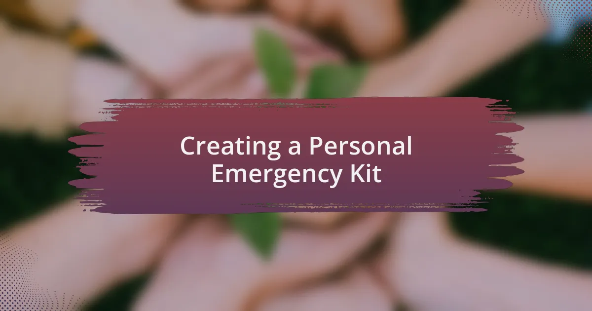 Creating a Personal Emergency Kit