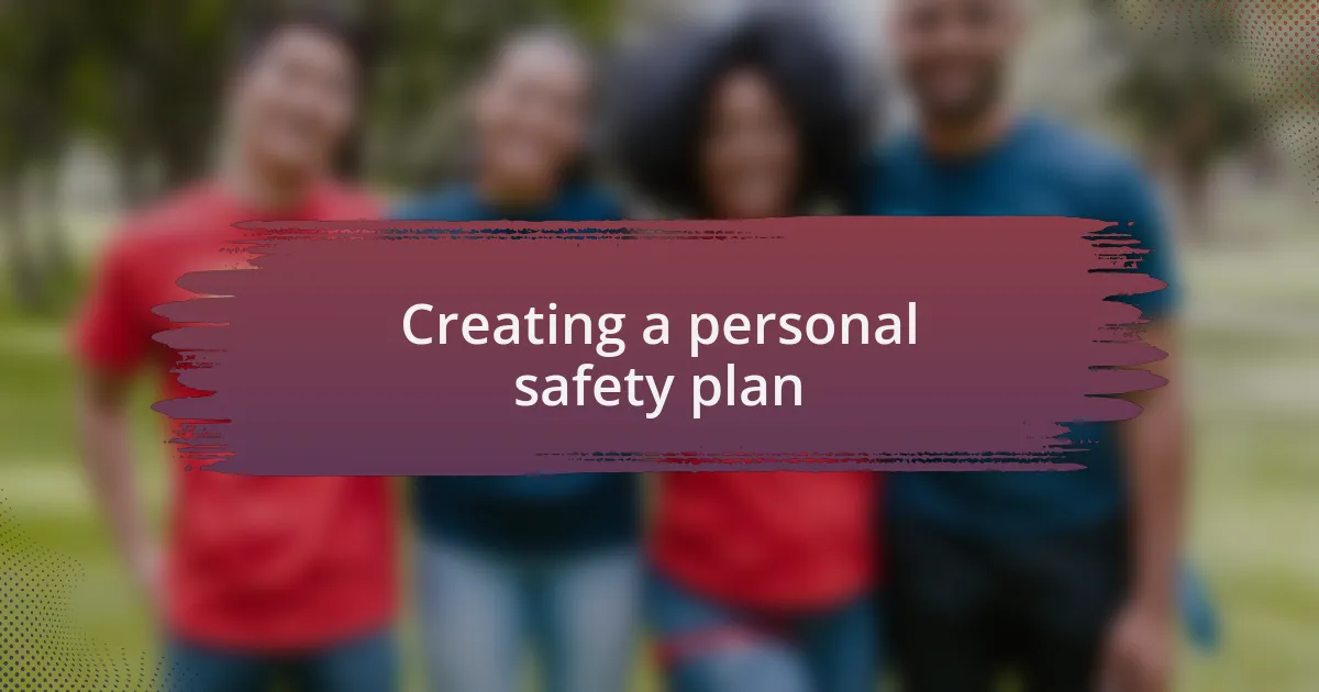 Creating a personal safety plan