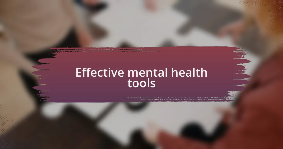 Effective mental health tools