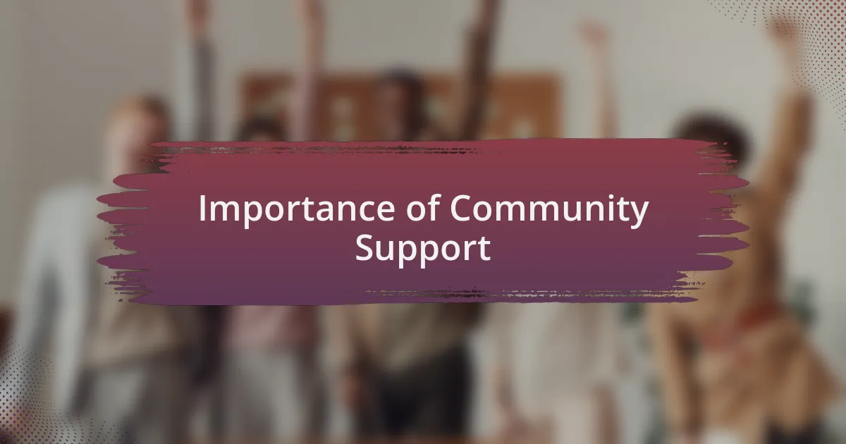 Importance of Community Support