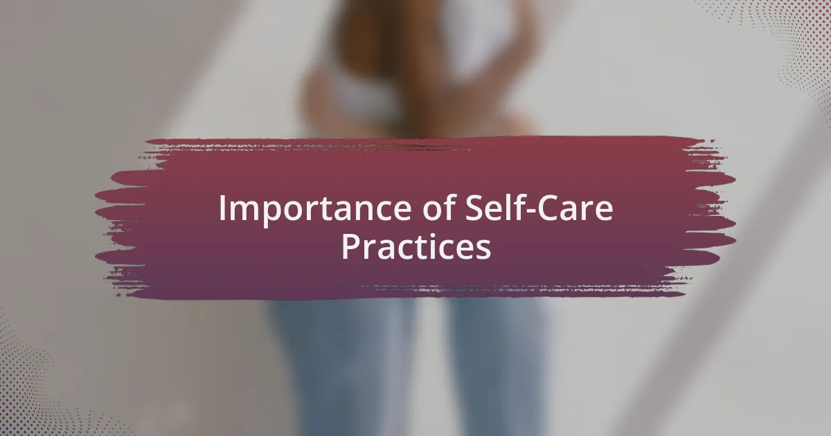 Importance of Self-Care Practices