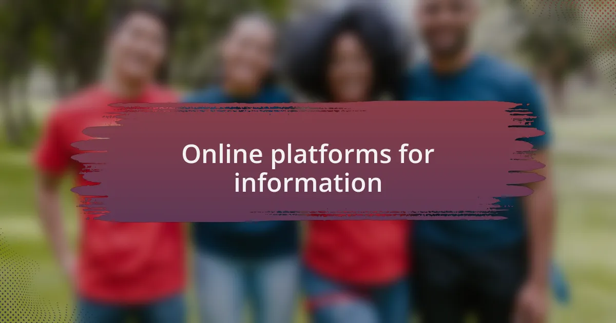 Online platforms for information