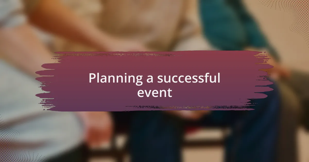 Planning a successful event