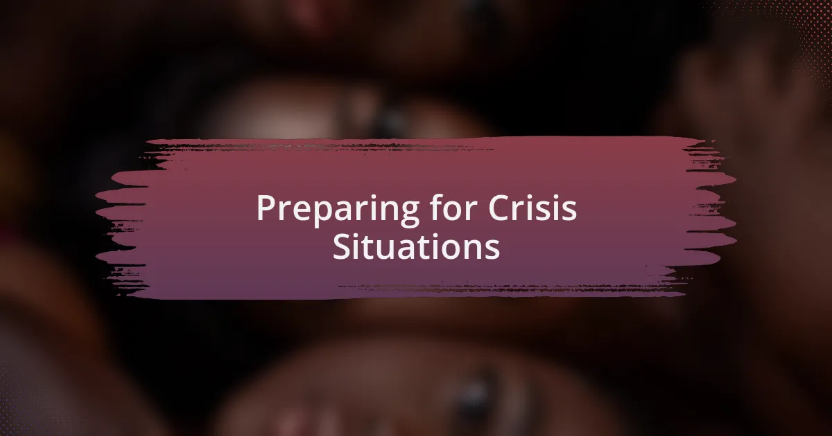 Preparing for Crisis Situations