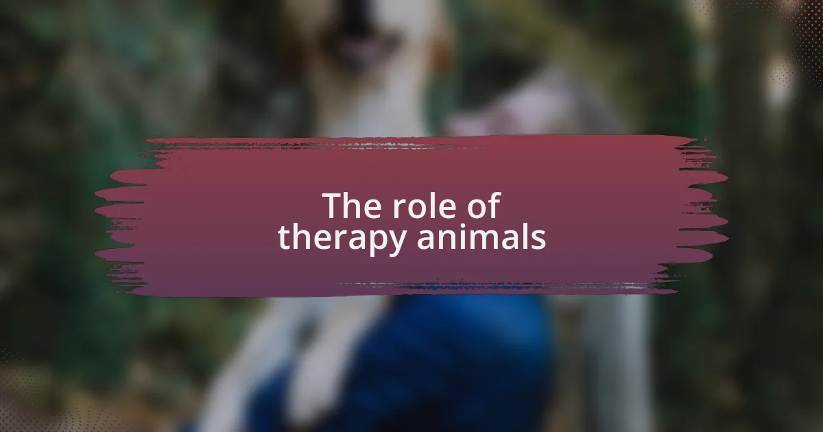 The role of therapy animals