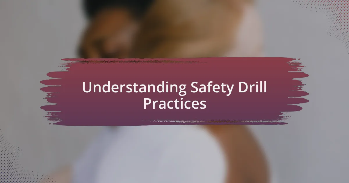 Understanding Safety Drill Practices
